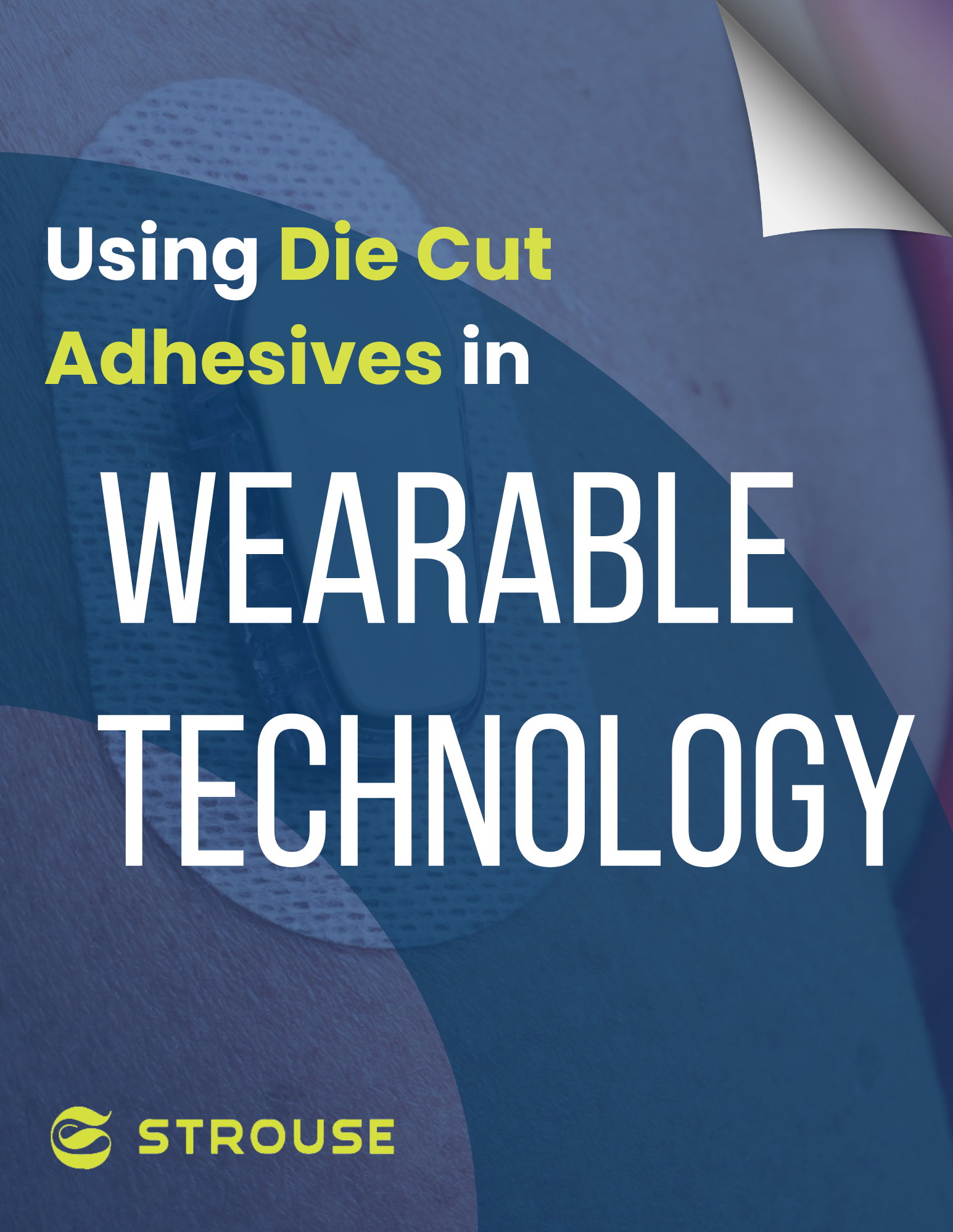  Using Die Cut Adhesives in Wearable Technology